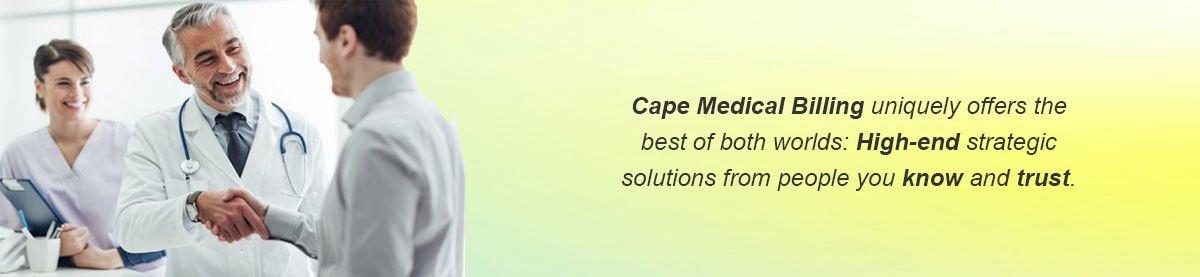 Cape Medical Billing - the Best of Both Worlds